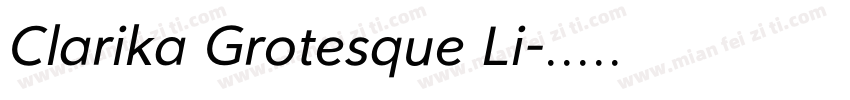 Clarika Grotesque Li字体转换
